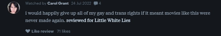 "I would happily give up all of my gay and trans rights if it meant movies like this were never made again."
